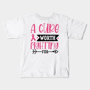 A cure worth fighting for Kids T-Shirt